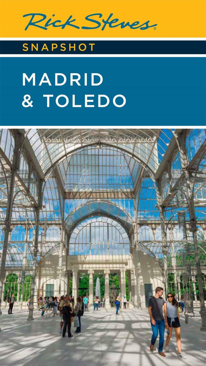 Cover: 9781641715089 | Rick Steves Snapshot Madrid &amp; Toledo (Seventh Edition) | Rick Steves