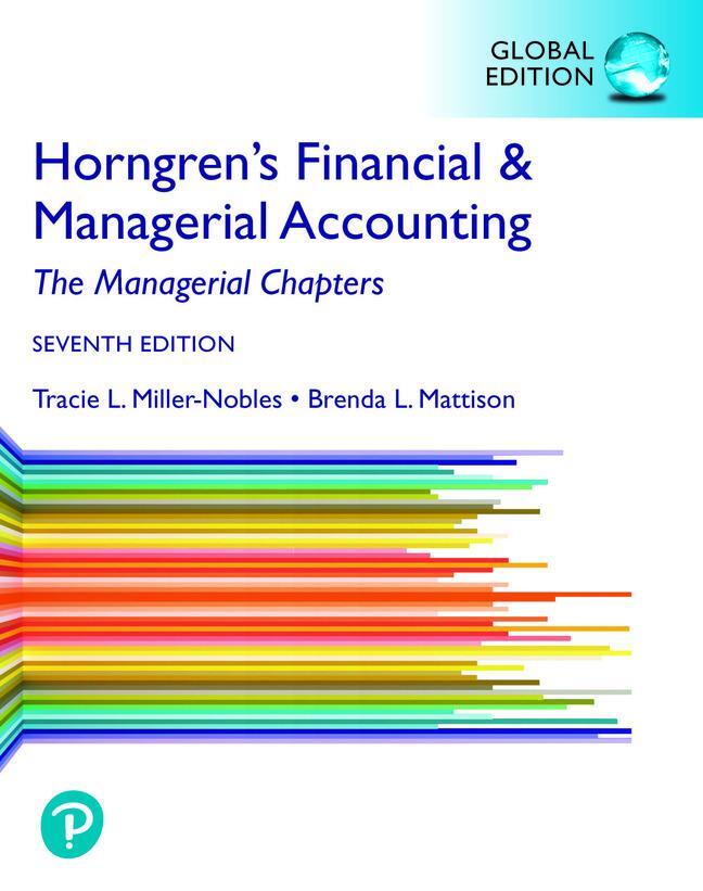 Cover: 9781292412337 | Horngren's Financial &amp; Managerial Accounting, The Managerial...