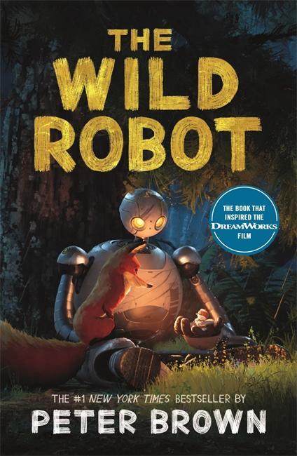 Cover: 9781800789913 | The Wild Robot: Now a major DreamWorks animation! | Peter Brown | Buch