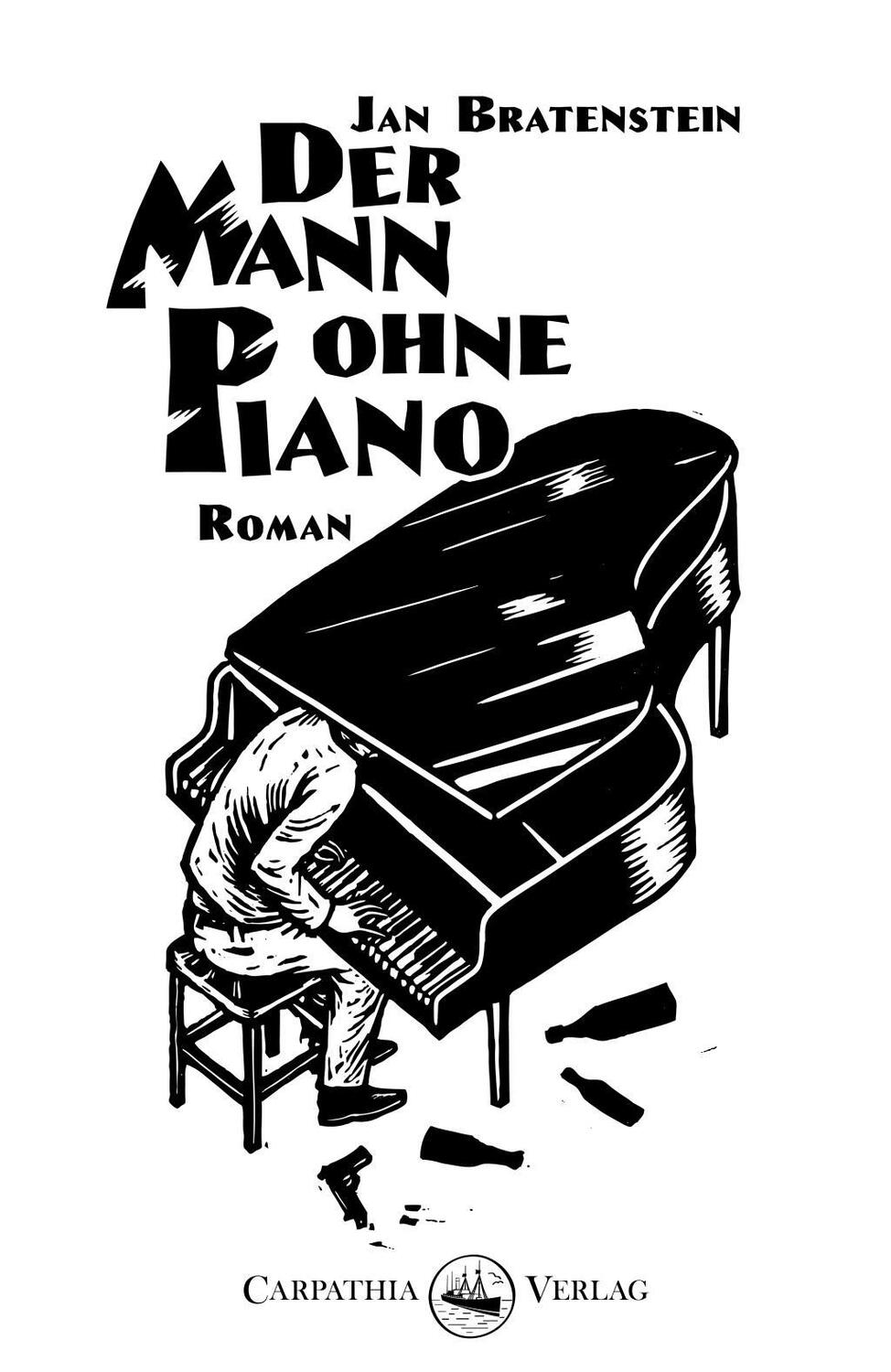 Cover: 9783943709254 | Der Mann ohne Piano | Roman | Jan Bratenstein | Buch | 142 S. | 2018