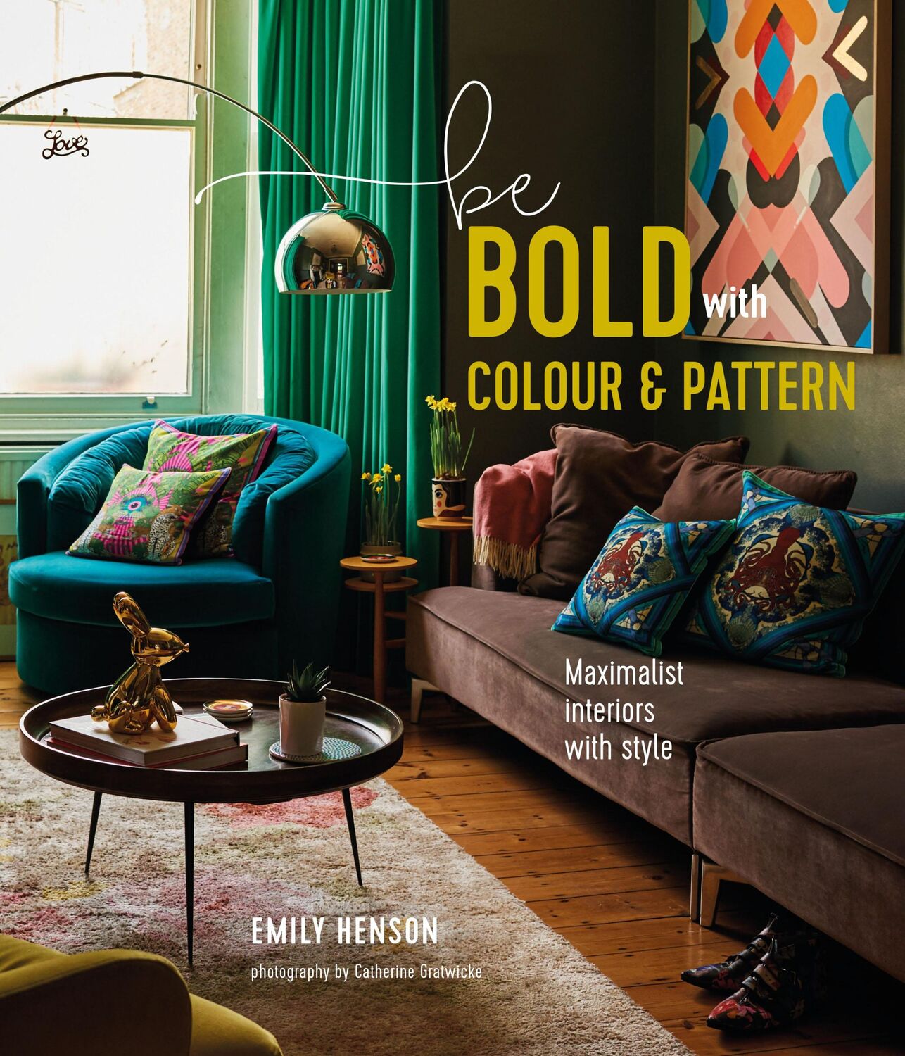 Cover: 9781788794466 | Be Bold with Colour and Pattern | Emily Henson | Buch | Englisch