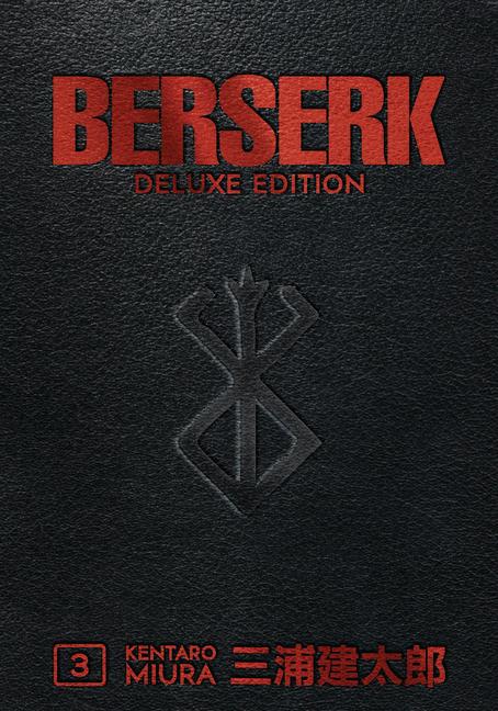 Cover: 9781506712000 | Berserk Deluxe Volume 3 | Kentaro Miura | Buch | Englisch | 2019