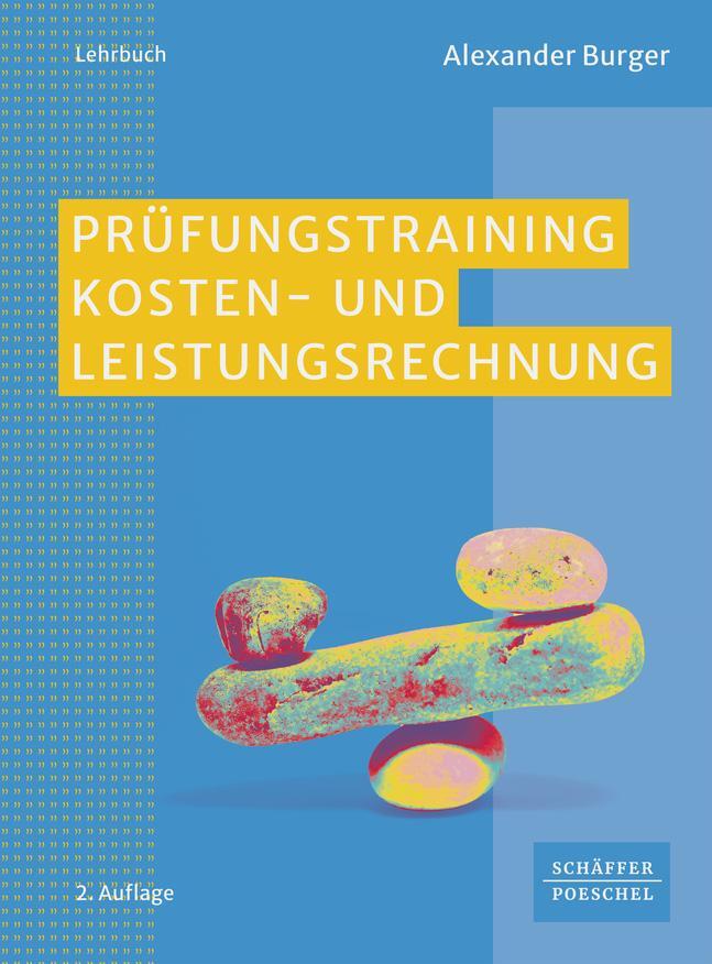 Cover: 9783791062839 | Prüfungstraining Kosten- und Leistungsrechnung | Alexander Burger