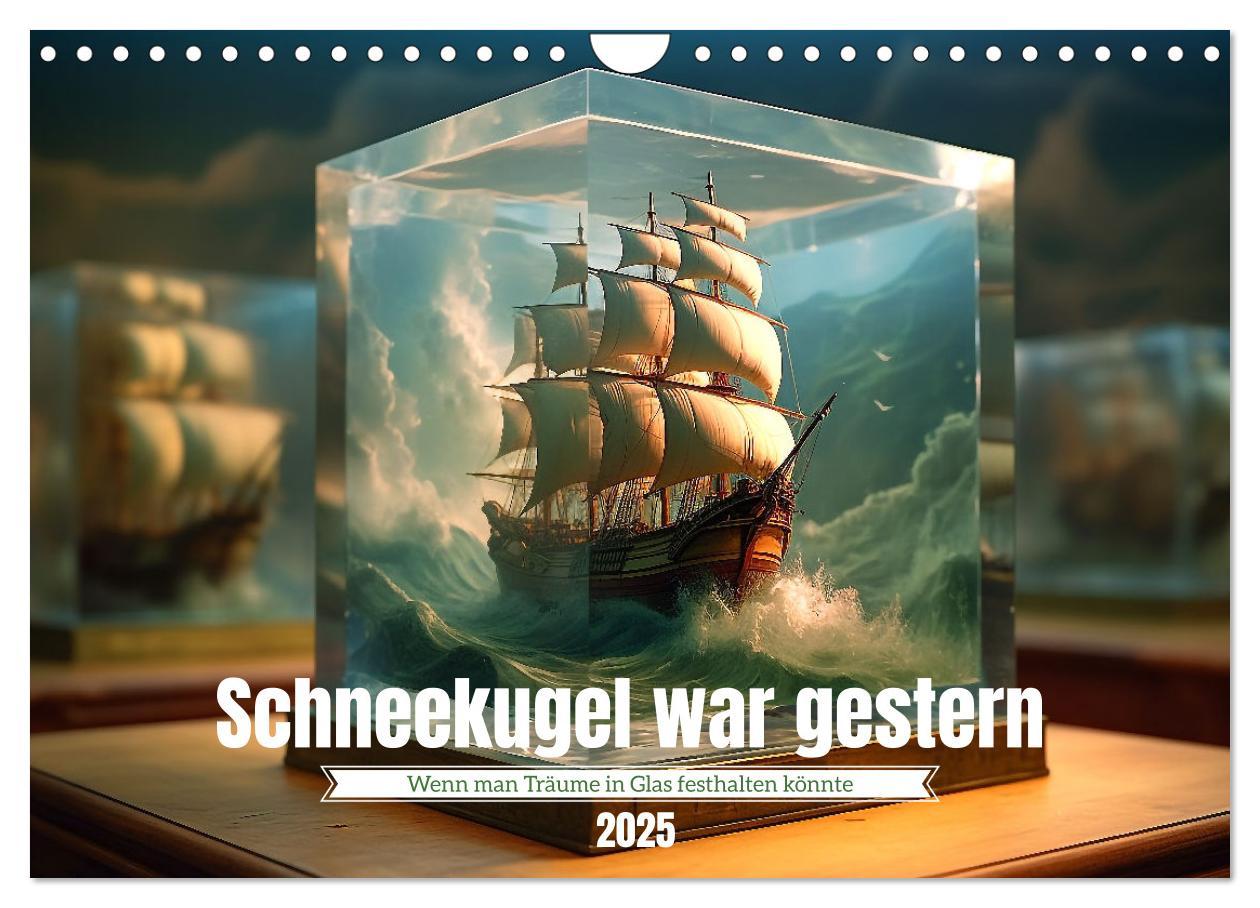 Cover: 9783383862885 | Schneekugel war gestern (Wandkalender 2025 DIN A4 quer), CALVENDO...