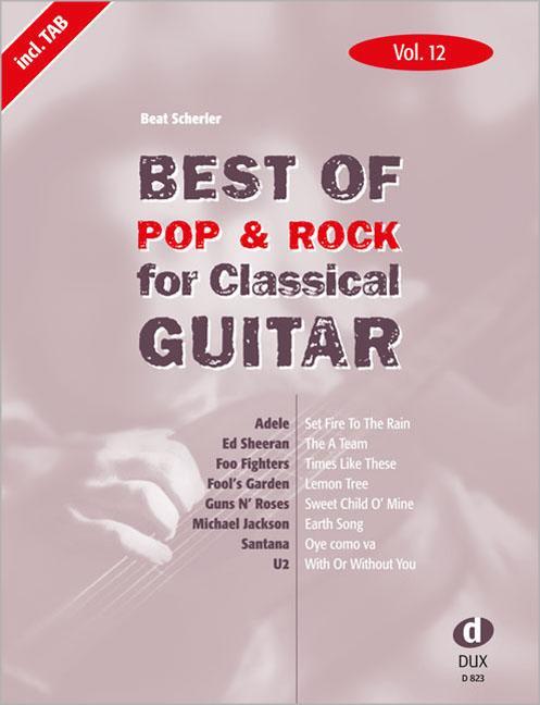 Cover: 9783868492231 | Best Of Pop &amp; Rock for Classical Guitar 12 | Beat Scherler | Broschüre