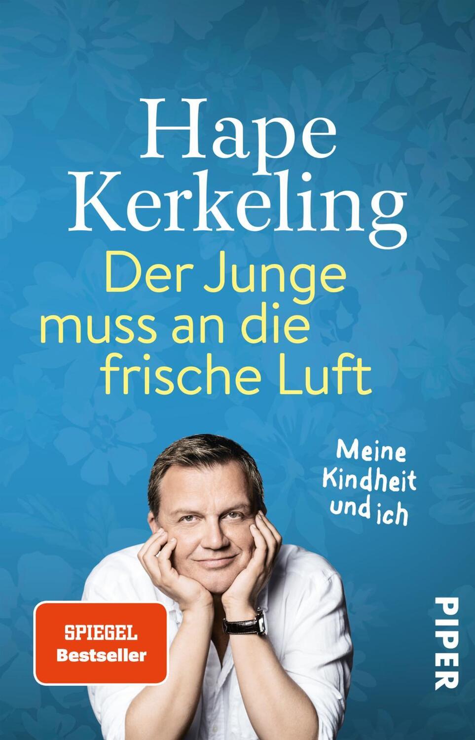 Cover: 9783492320009 | Der Junge muss an die frische Luft | Meine Kindheit und ich | Buch