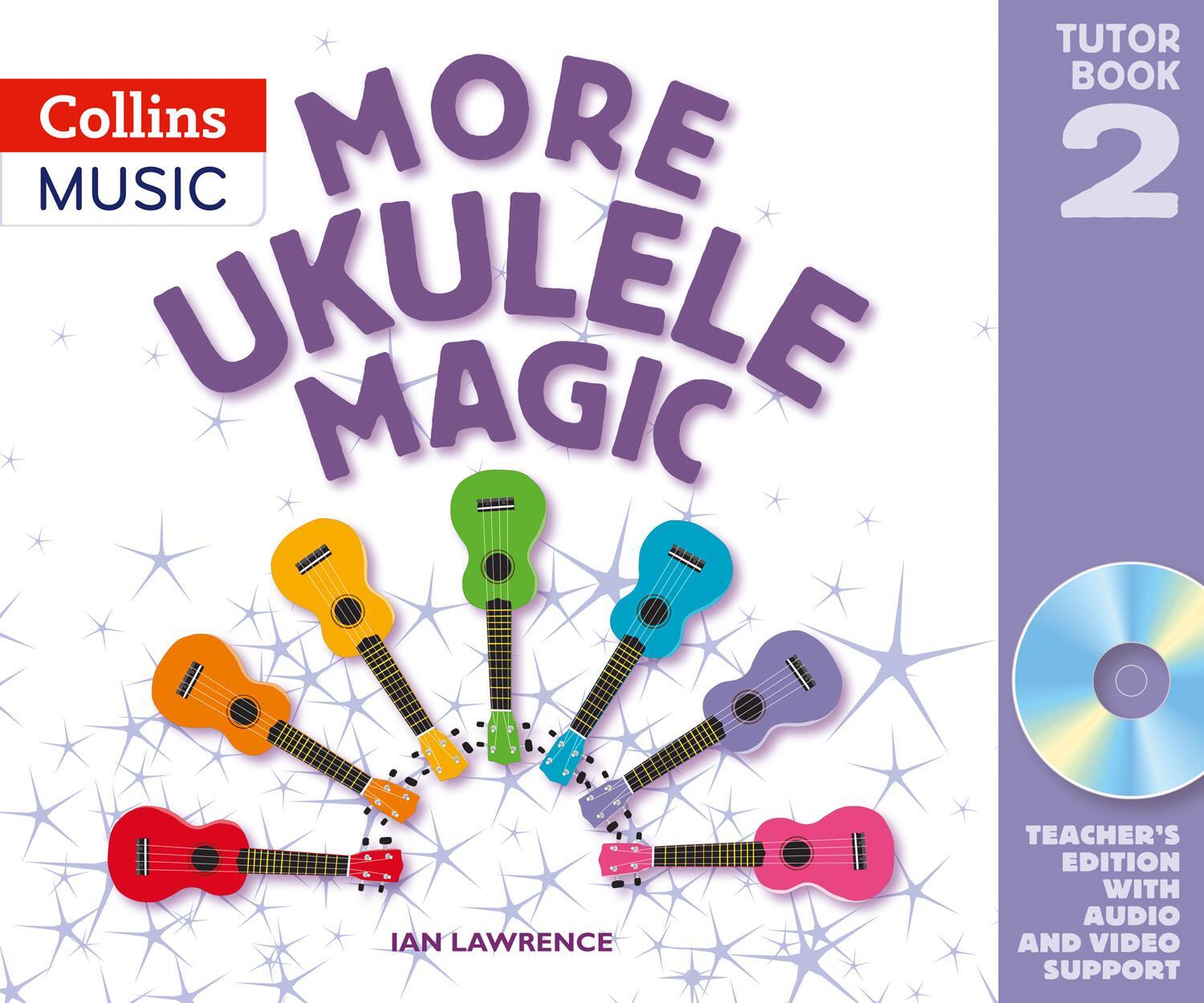 Cover: 9780008394714 | Ukulele Magic - More Ukulele Magic: Tutor Book 2 - Teacher's Book...