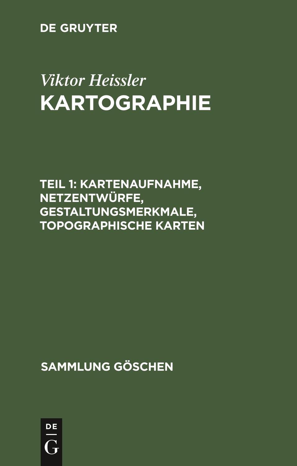 Cover: 9783110057690 | Kartenaufnahme, Netzentwürfe, Gestaltungsmerkmale, topographische...