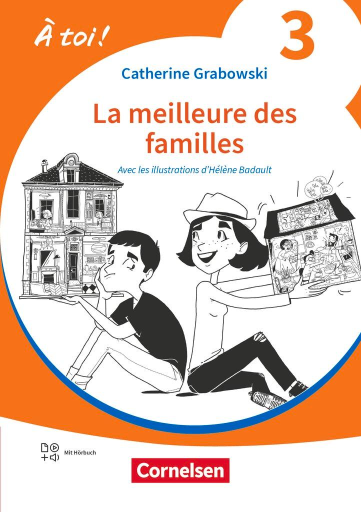 Cover: 9783061231811 | À toi ! Band 3 / Niveau A2 - La meilleure des familles - Lektüre...