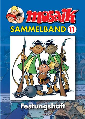 Cover: 9783932667718 | MOSAIK Sammelband 11. Festungshaft | Klaus D. Schleiter | Taschenbuch