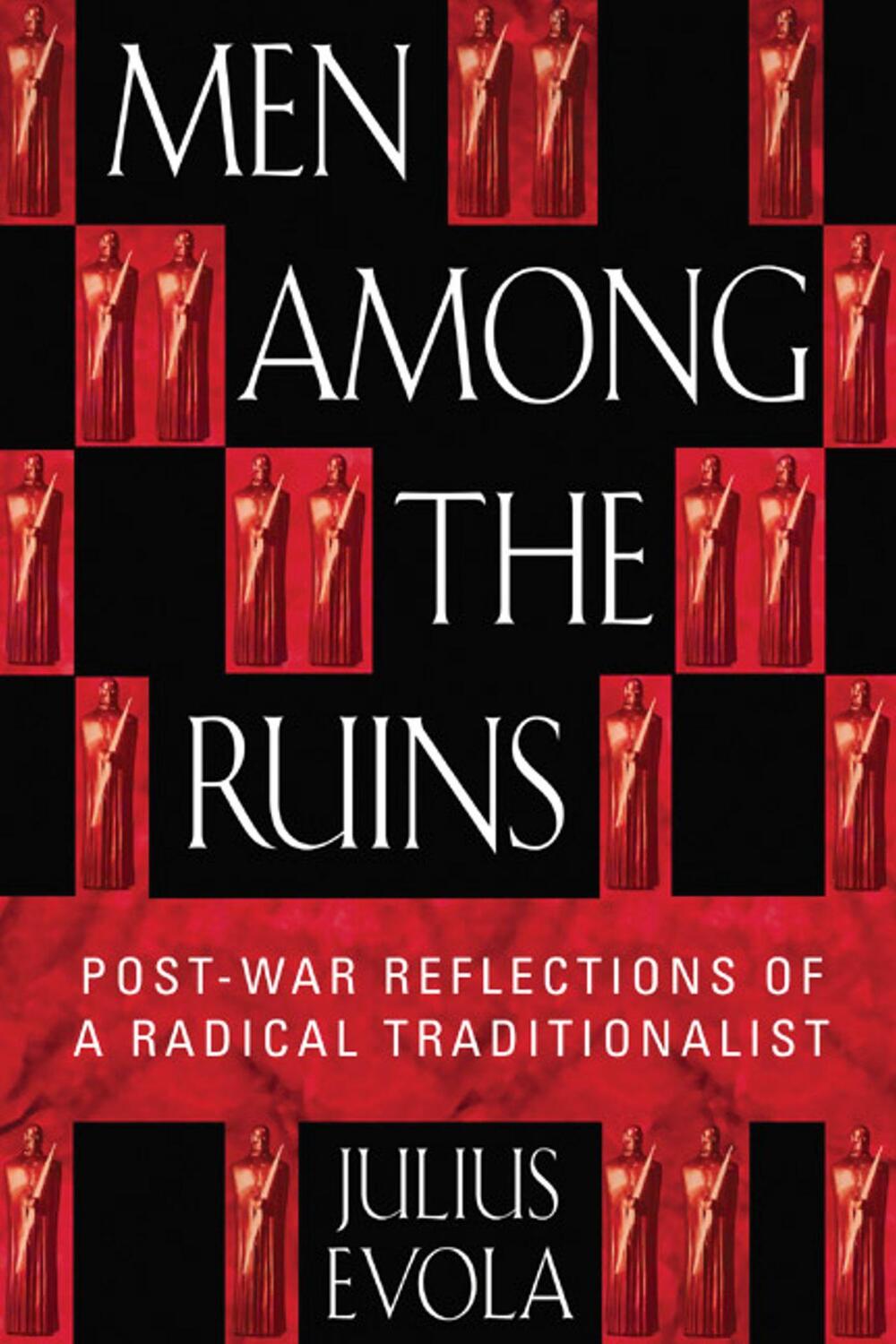 Cover: 9780892819058 | Men Among the Ruins | Postwar Reflections of a Radical Traditionalist