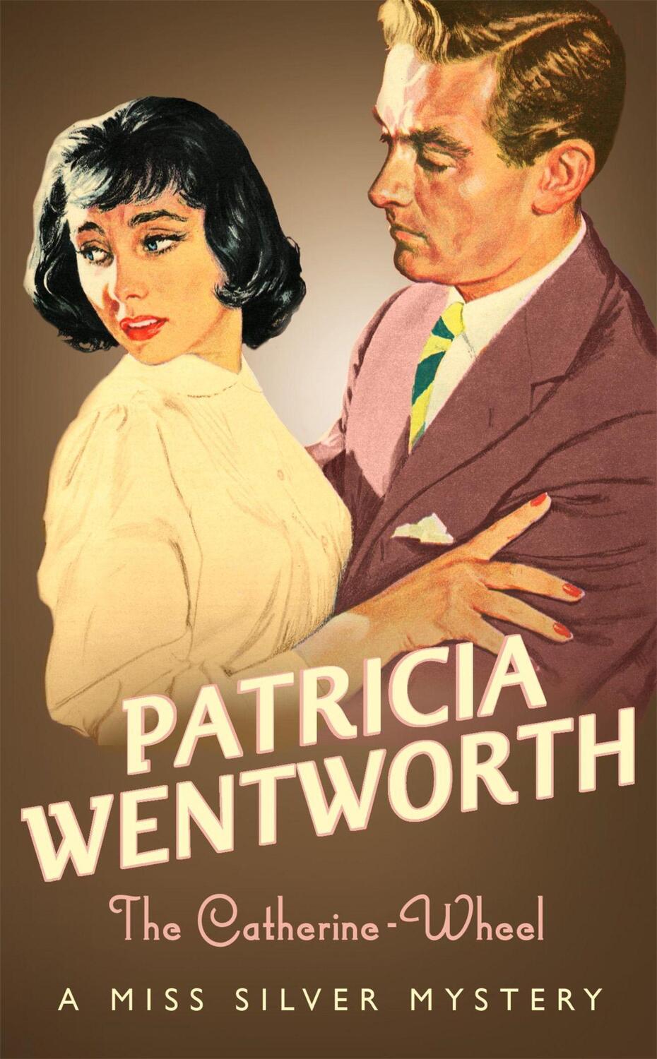 Cover: 9780340767740 | The Catherine-Wheel | Patricia Wentworth | Taschenbuch | Englisch