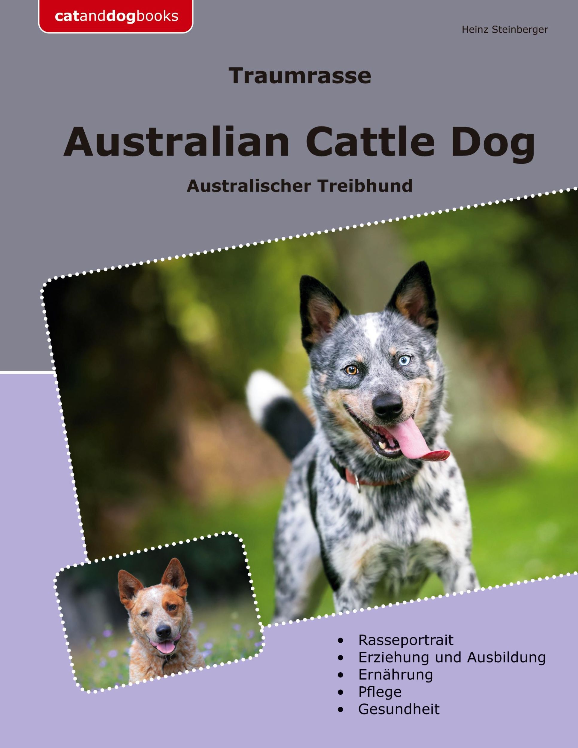 Cover: 9783759736840 | Traumrasse Australian Cattle Dog | Australischer Treibhund | Buch