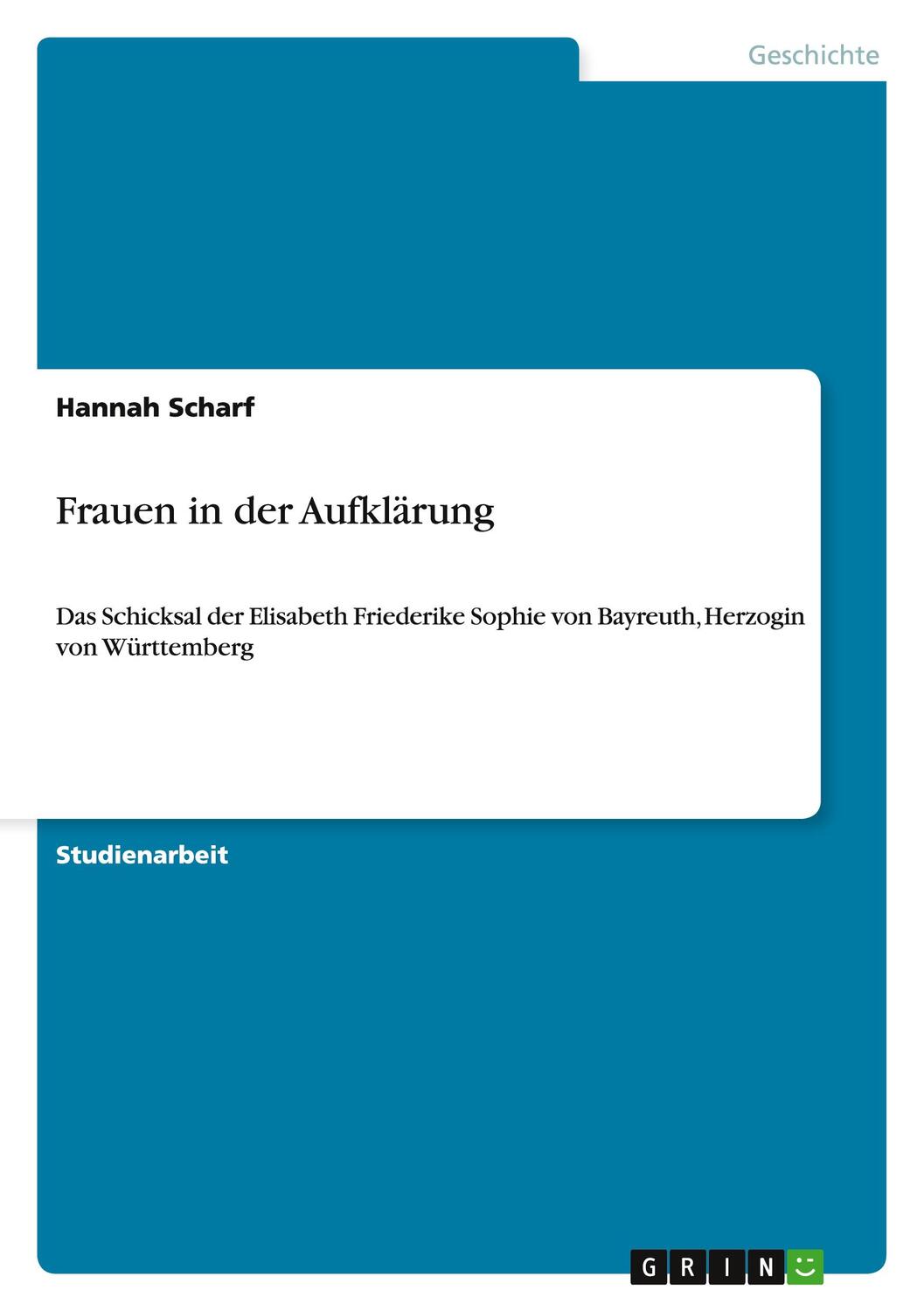 Cover: 9783640716227 | Frauen in der Aufklärung | Hannah Scharf | Taschenbuch | Paperback