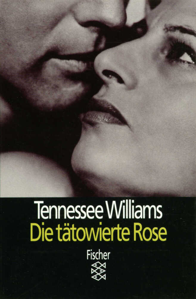 Cover: 9783596105427 | Die tätowierte Rose | Stück in 3 Akten | Tennessee Williams | Buch