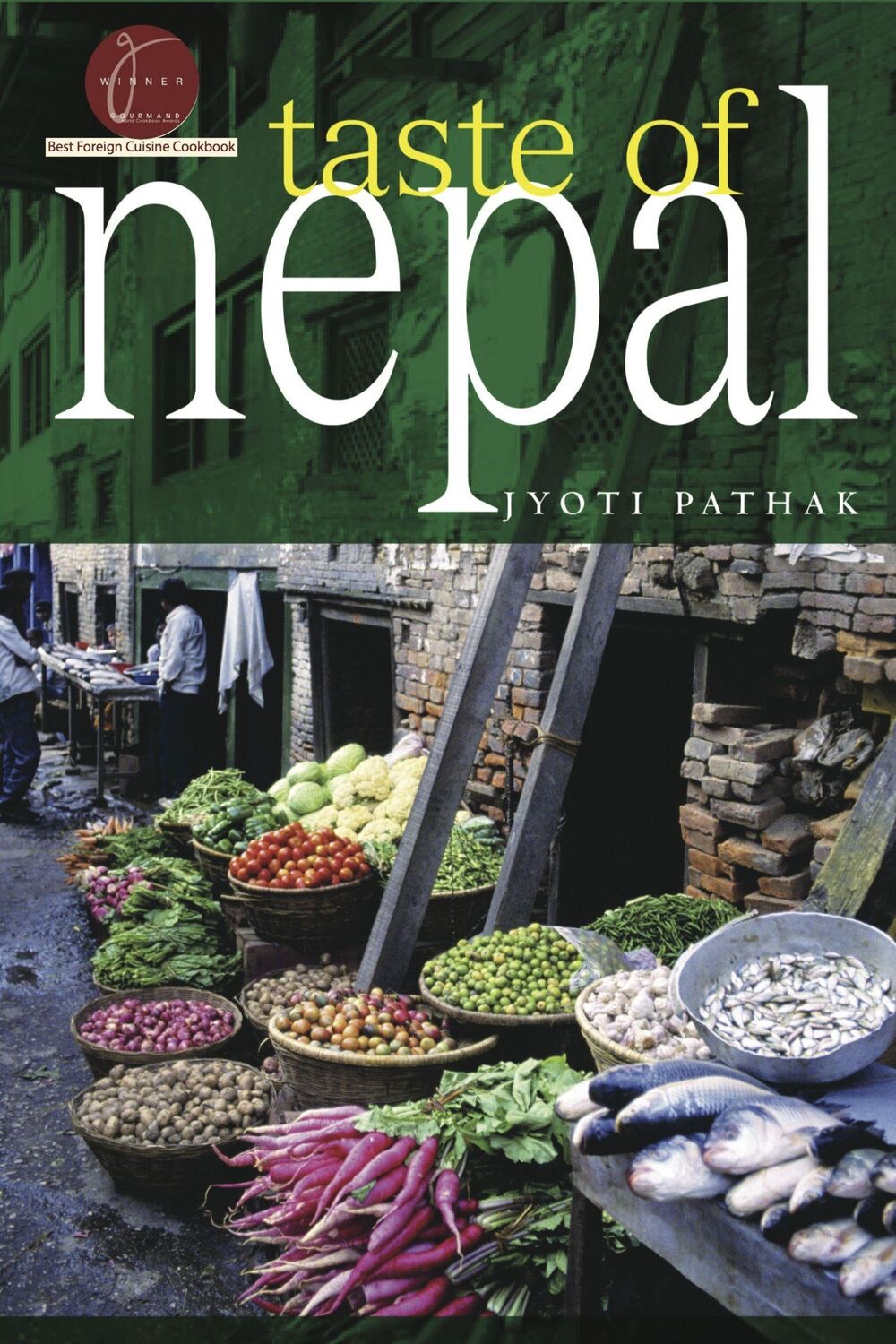 Cover: 9780781813099 | Taste of Nepal | Jyoti Pathak | Taschenbuch | Englisch | 2013