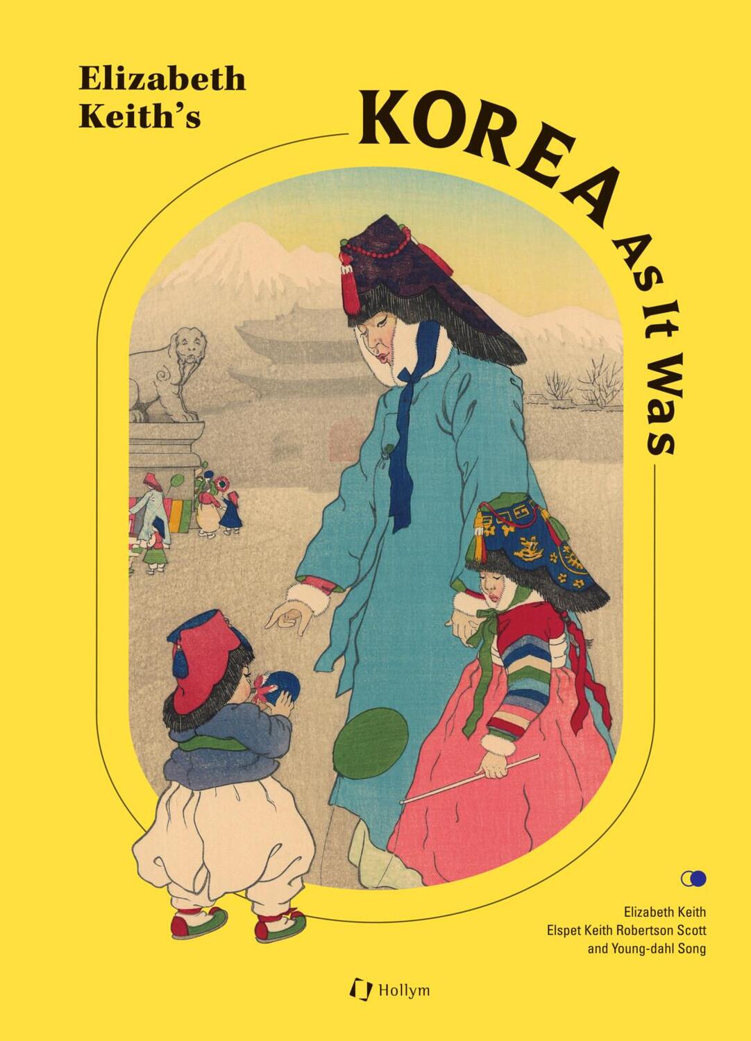 Cover: 9781565915169 | Elizabeth Keith's Korea As It Was | Elspet Keith Robertson (u. a.)