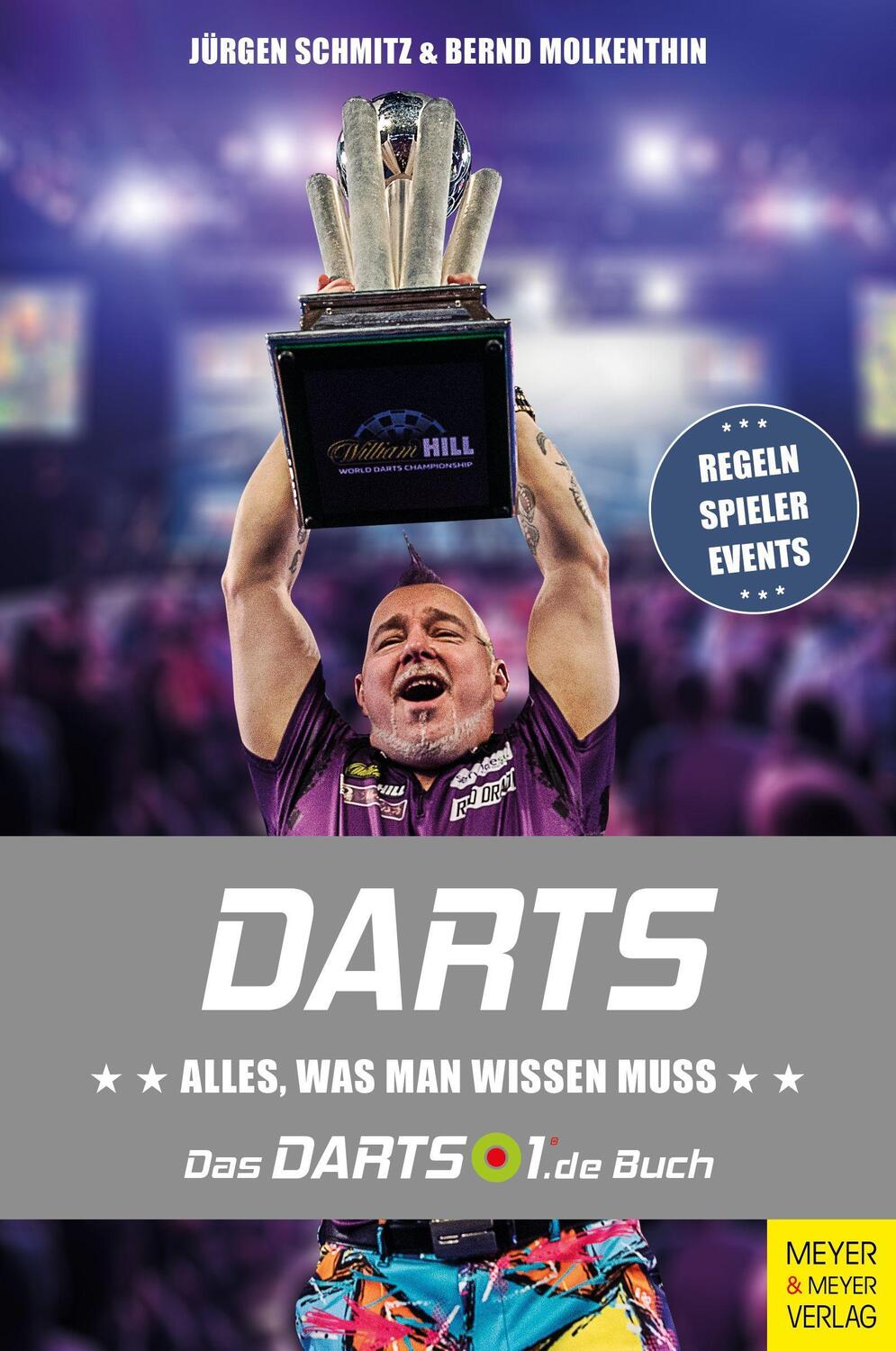 Cover: 9783840377280 | Darts | Alles, was man wissen muss | Jürgen Schmitz (u. a.) | Buch