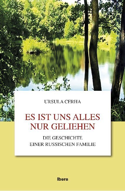 Cover: 9783850523769 | Es ist uns alles nur geliehen | Ursula Cerha | Buch | 2019 | Ibera