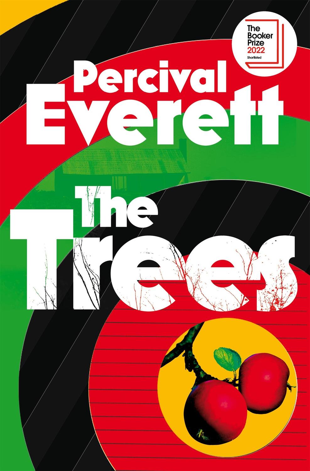 Cover: 9781035036615 | The Trees | Shortlisted for the Booker Prize | Percival Everett | Buch