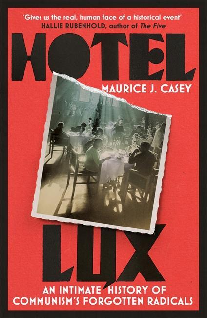 Cover: 9781804441183 | Hotel Lux | An Intimate History of Communism's Forgotten Radicals