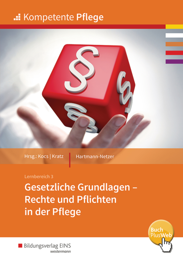 Cover: 9783427161172 | Gesetzliche Grundlagen - Rechte und Pflichten in der Pflege | Buch