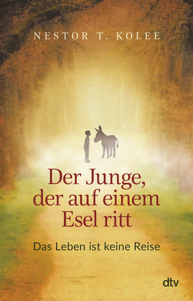 Cover: 9783423283021 | Der Junge, der auf einem Esel ritt | Nestor T. Kolee | Taschenbuch