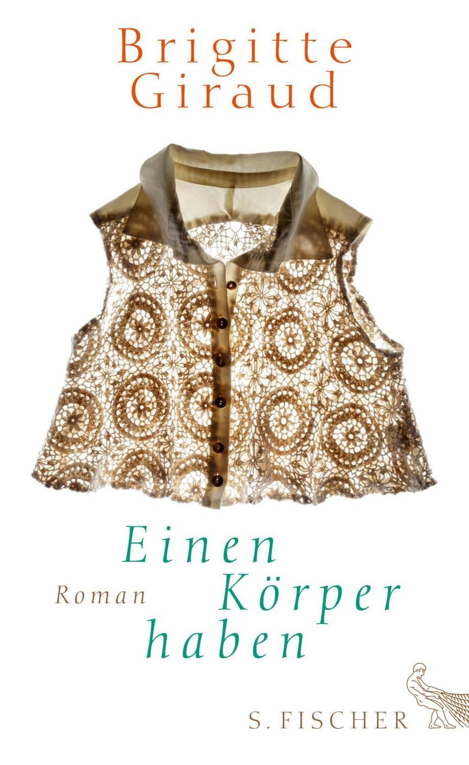 Cover: 9783100024459 | Einen Körper haben | Roman | Brigitte Giraud | Buch | 252 S. | Deutsch