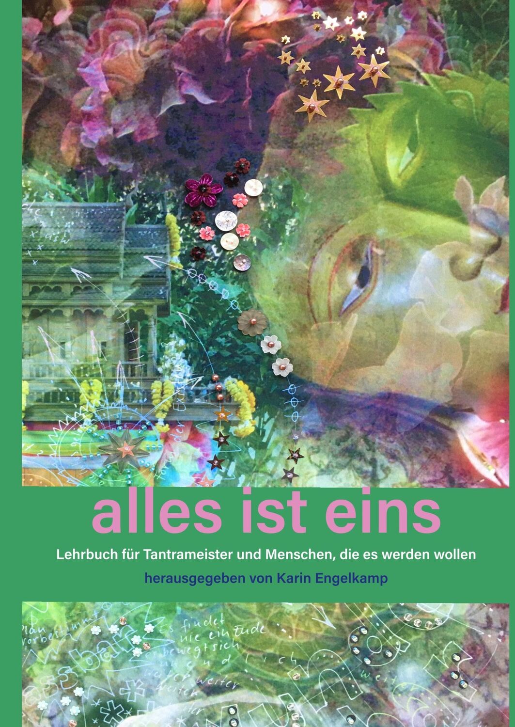 Cover: 9783750434639 | alles ist eins | Karin Engelkamp | Buch | HC runder Rücken kaschiert