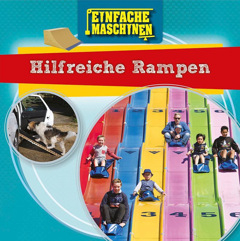 Cover: 9789463415354 | Hilfreiche Rampen | Einfache Maschinen | Nancy Dickmann | Buch | 2019