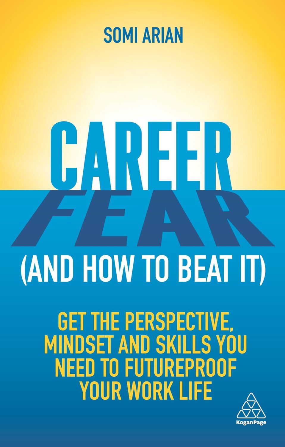 Cover: 9781789664621 | Career Fear (and How to Beat It) | Somi Arian | Taschenbuch | Englisch