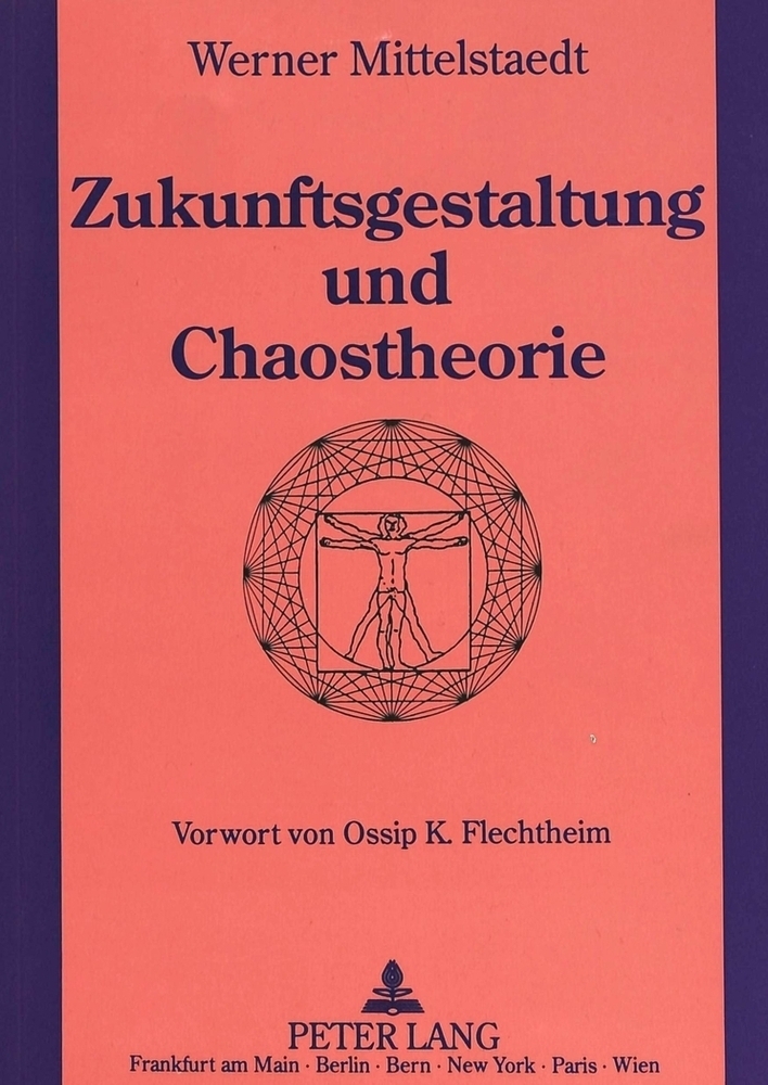 Cover: 9783631452219 | Zukunftsgestaltung und Chaostheorie | Werner Mittelstaedt | Buch