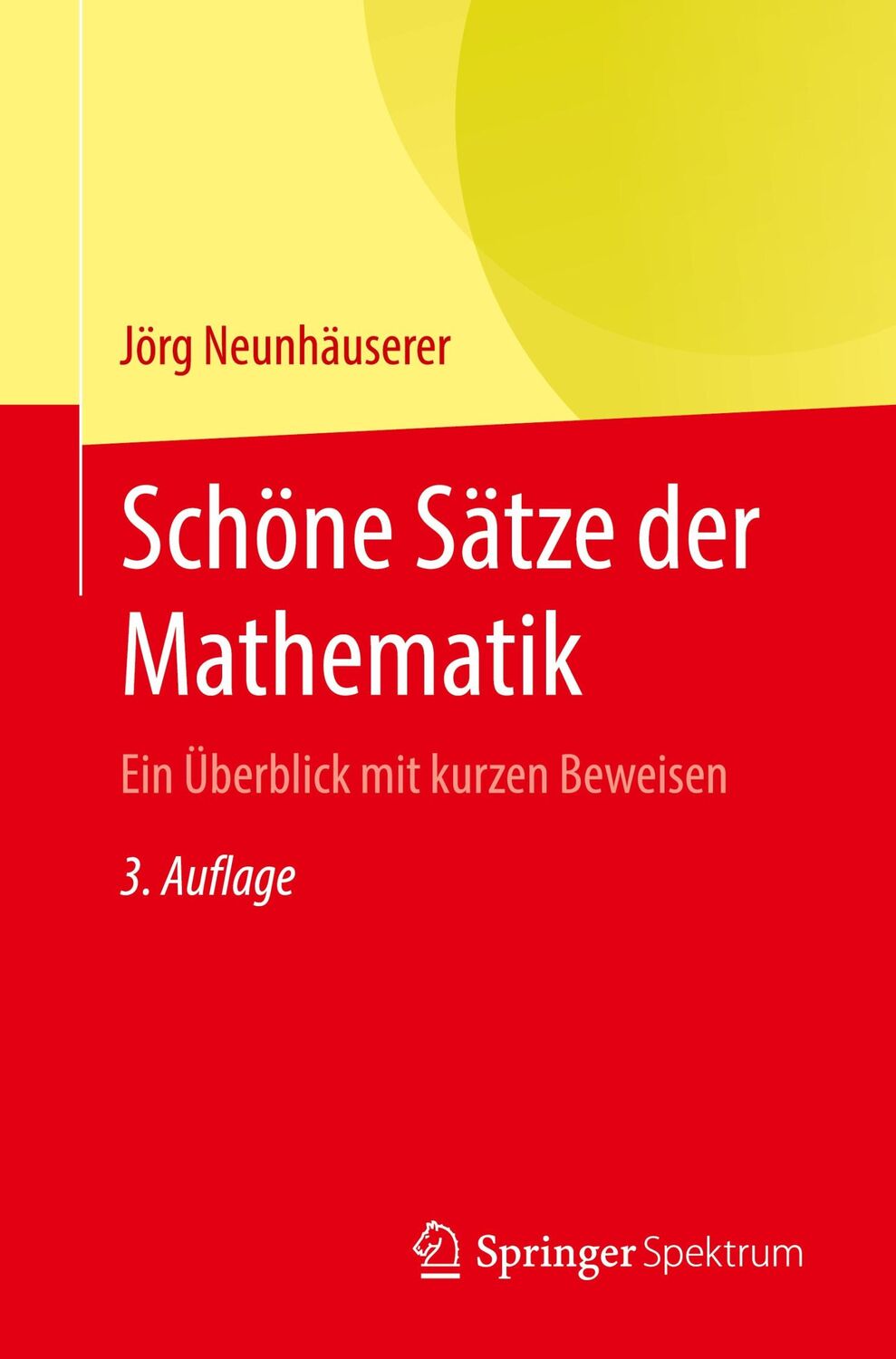 Cover: 9783662658291 | Schöne Sätze der Mathematik | Ein Überblick mit kurzen Beweisen | Buch