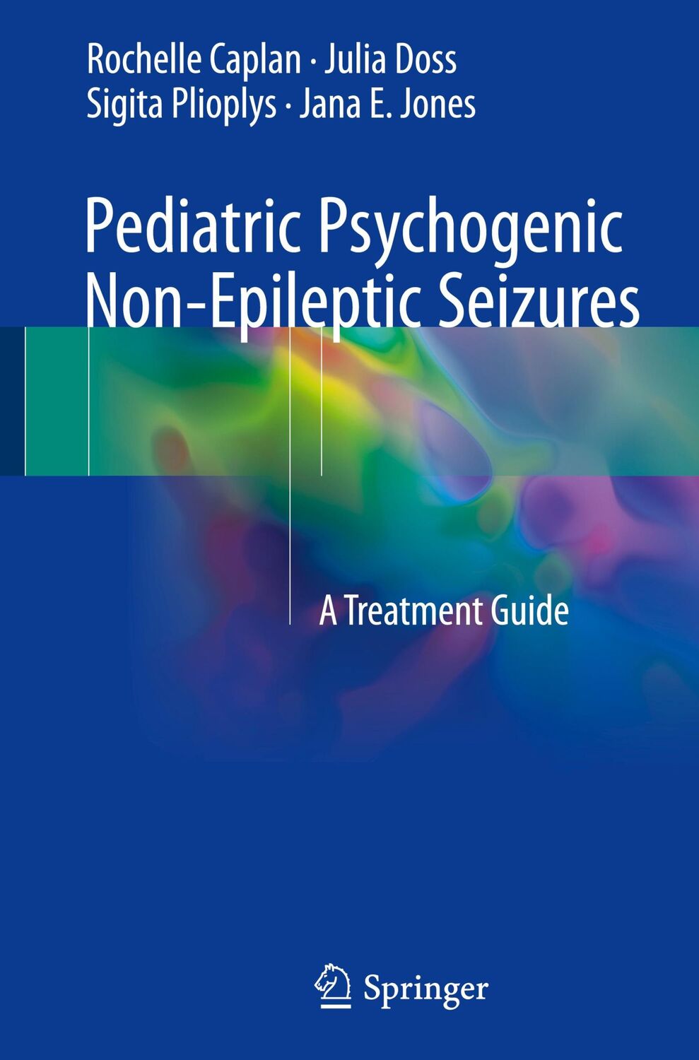 Cover: 9783319551210 | Pediatric Psychogenic Non-Epileptic Seizures | A Treatment Guide | xv