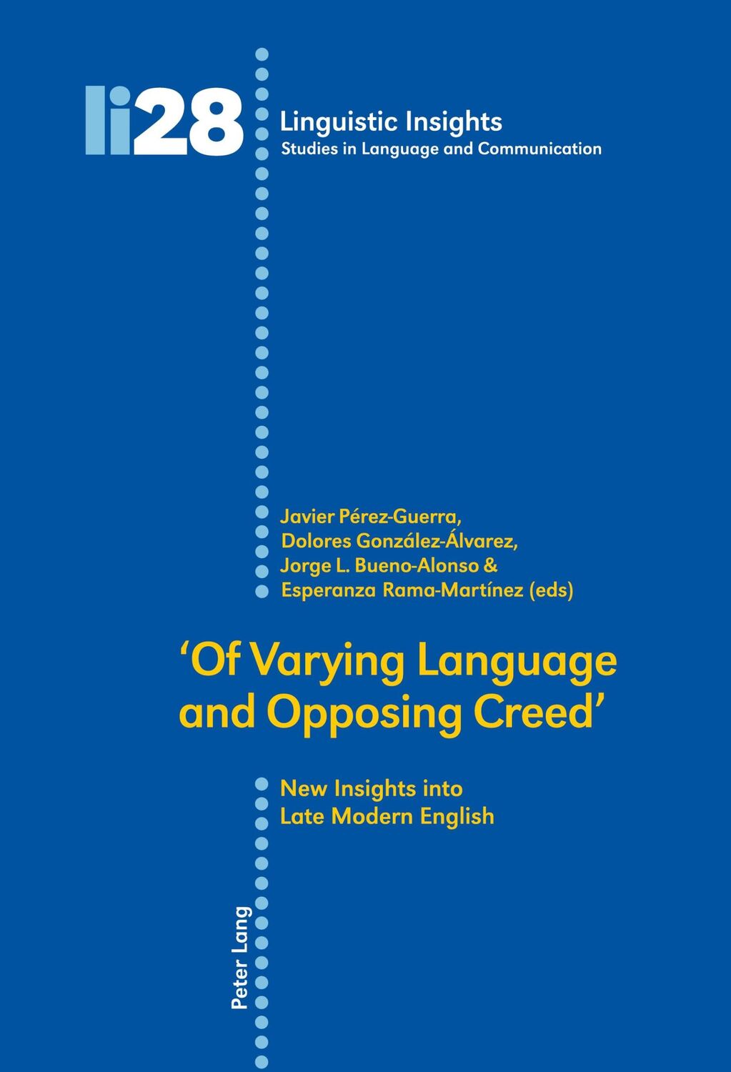 Cover: 9783039107889 | ¿Of Varying Language and Opposing Creed¿ | González-Álvarez (u. a.)