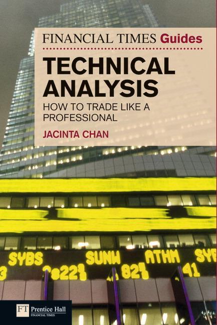 Cover: 9780273751335 | Financial Times Guide to Technical Analysis, The | Jacinta Chan | Buch