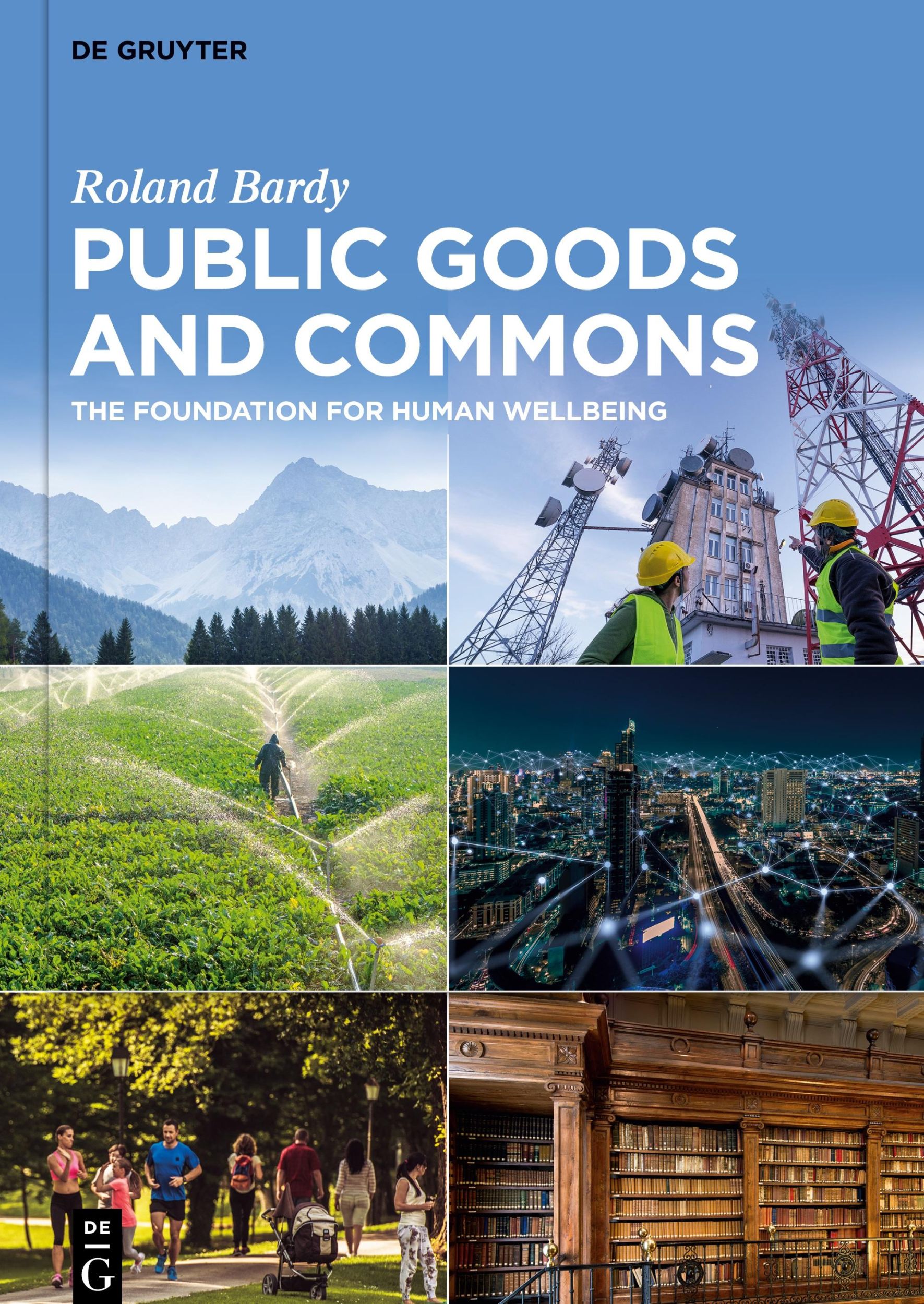 Cover: 9783111132525 | Public Goods and Commons | The Foundation for Human Wellbeing | Bardy