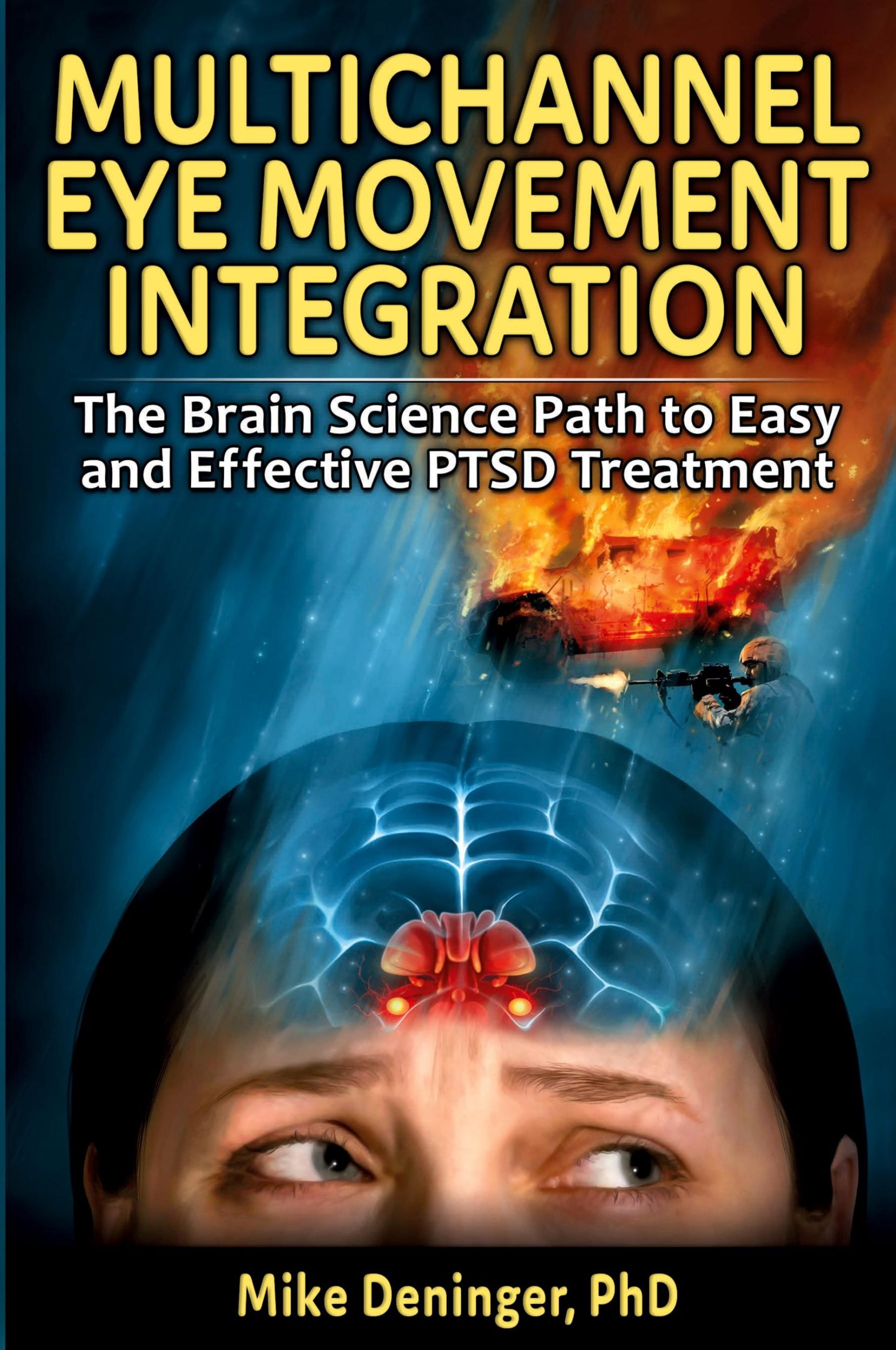 Cover: 9781735151502 | Multichannel Eye Movement Integration | Mike Deninger | Taschenbuch