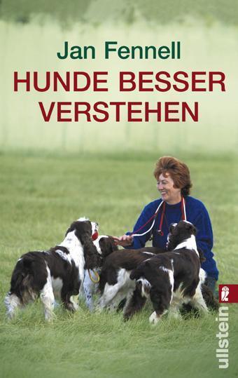 Cover: 9783548369563 | Hunde besser verstehen | Jan Fennell | Taschenbuch | 256 S. | Deutsch