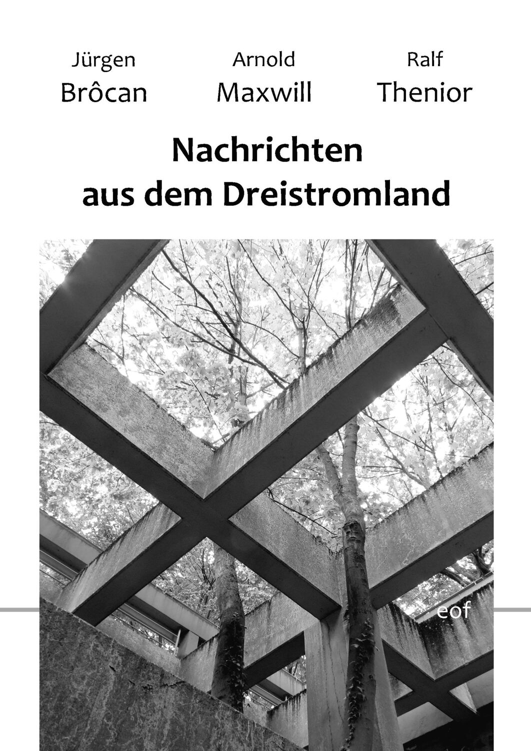 Cover: 9783732278114 | Nachrichten aus dem Dreistromland | Jürgen Brôcan (u. a.) | Buch