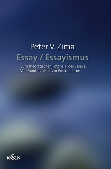 Cover: 9783826047275 | Essay / Essayismus | Peter V. Zima | Taschenbuch | 294 S. | Deutsch