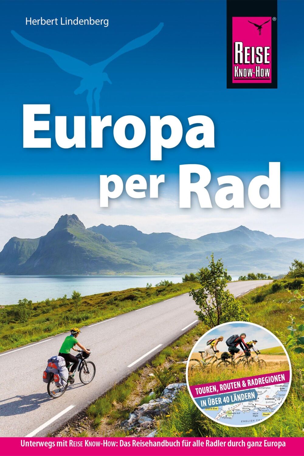 Cover: 9783896626516 | Reise Know-How Reiseführer Fahrradführer Europa per Rad | Lindenberg