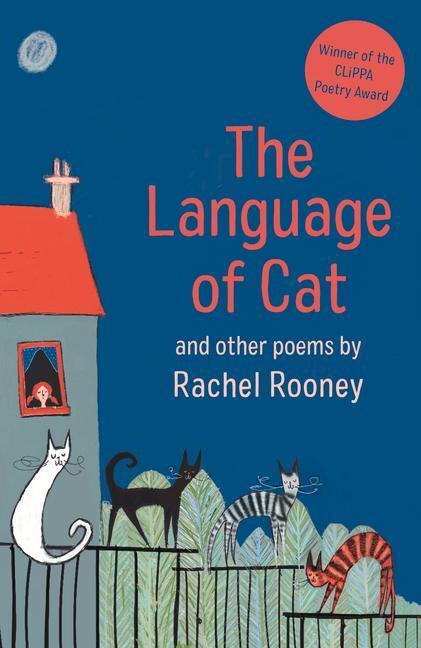 Cover: 9781913074548 | The Language of Cat | Poems | Rachel Rooney | Taschenbuch | Englisch