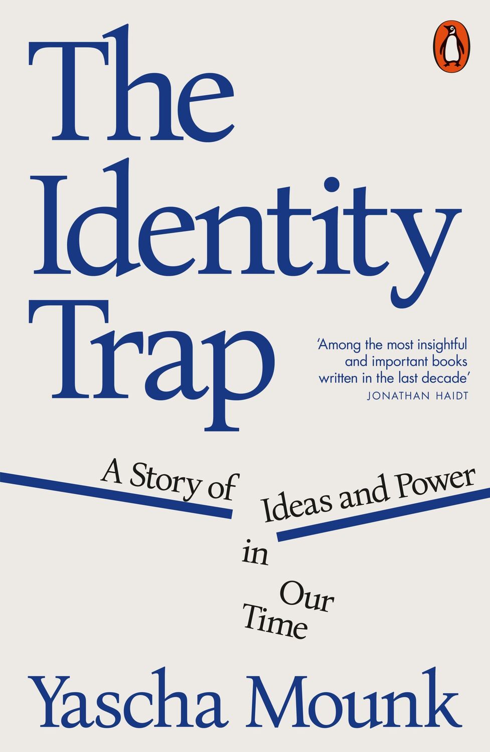 Cover: 9781802062861 | The Identity Trap | A Story of Ideas and Power in Our Time | Mounk