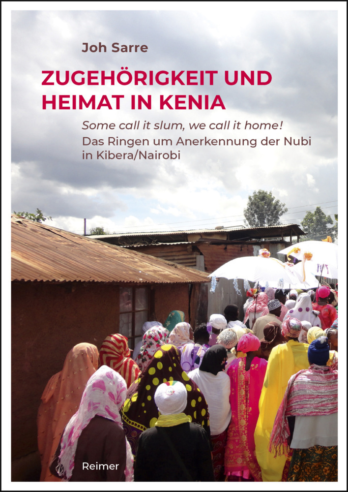 Cover: 9783496016786 | Zugehörigkeit und Heimat in Kenia | Joh Sarre | Taschenbuch | Broschur