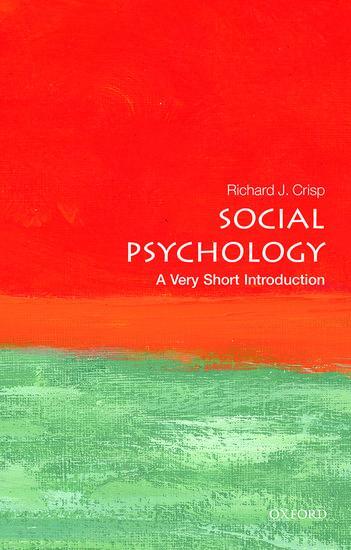 Cover: 9780198715511 | Social Psychology: A Very Short Introduction | Richard J Crisp | Buch