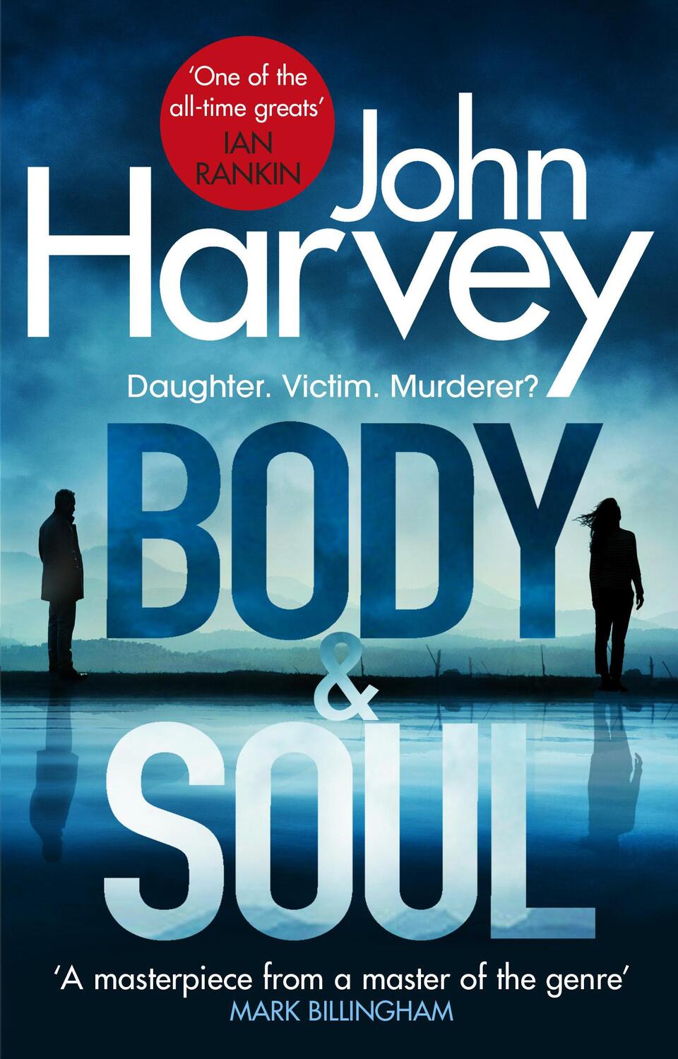 Cover: 9781787460584 | Body and Soul | John Harvey | Taschenbuch | Frank Elder | 298 S.