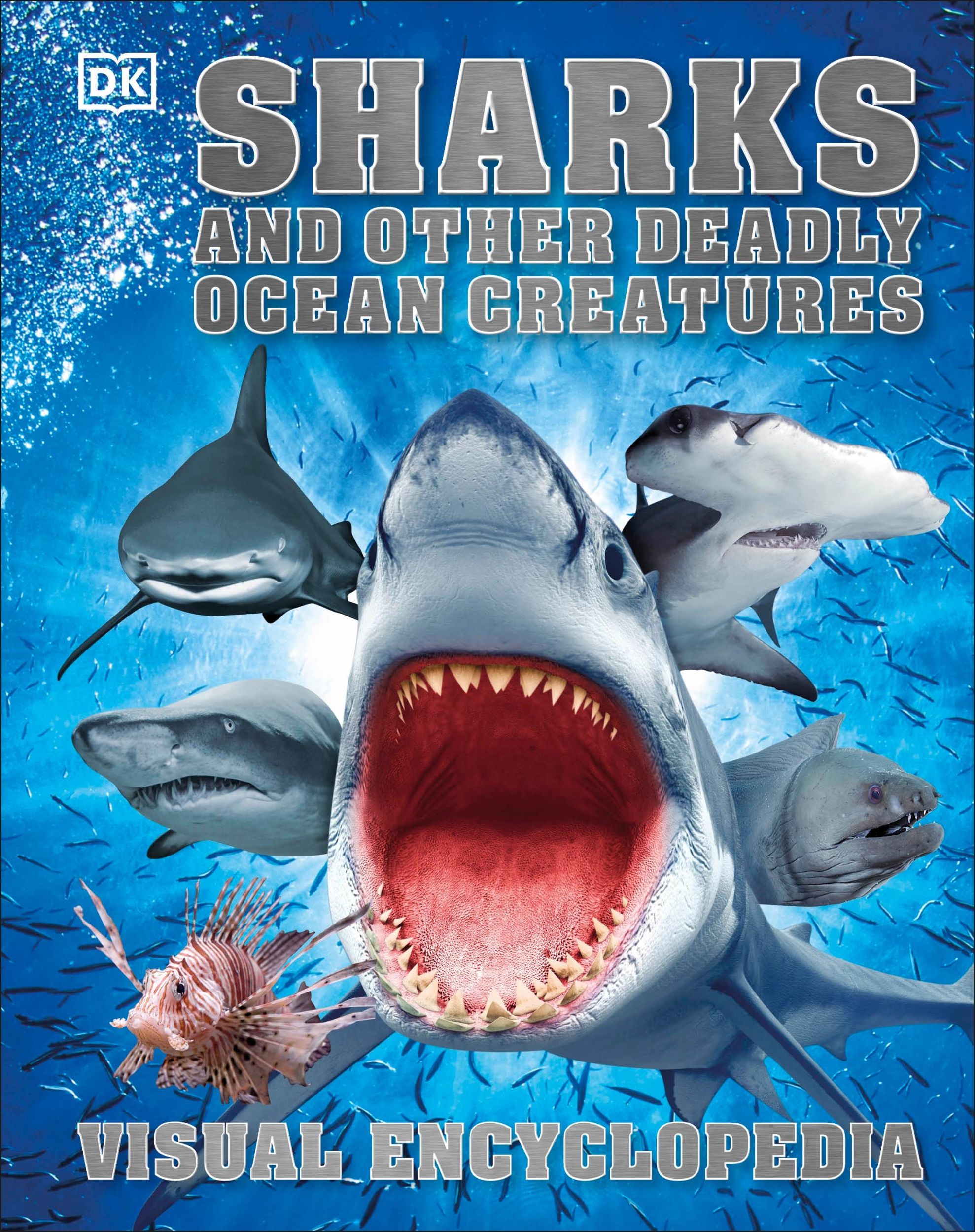 Cover: 9780241241363 | Sharks and Other Deadly Ocean Creatures | Visual Encyclopedia | Dk