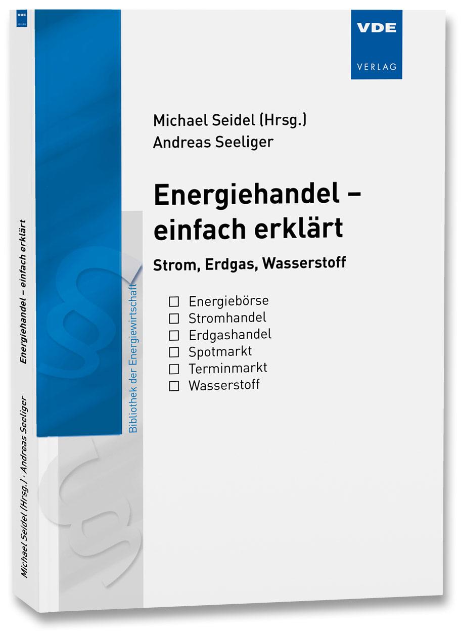 Cover: 9783800762354 | Energiehandel - einfach erklärt | Strom, Erdgas, Wasserstoff | Seidel