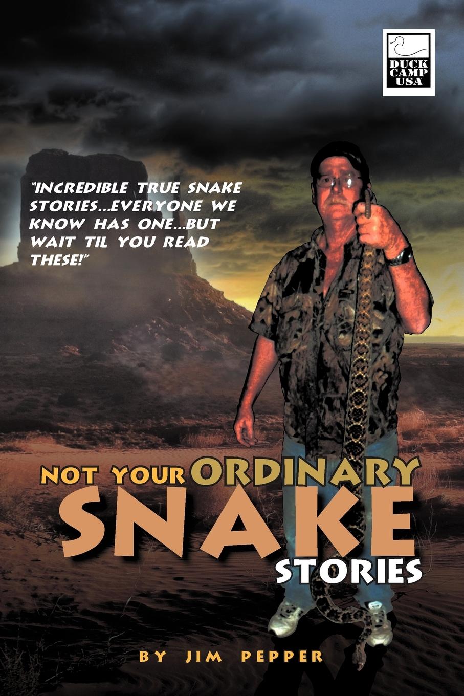 Cover: 9781456799564 | Not Your Ordinary Snake Stories | Jim Pepper | Taschenbuch | Englisch